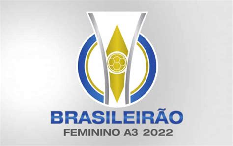 campeonato brasileiro feminino a3 2022
